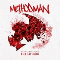 NEW ALBUM: Method Man - "Meth Lab Season 2: The Lithium"