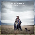 Stream John Mayer's Paradise Valley Album Today | LATF USA