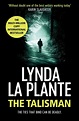 The Talisman | Book by Lynda La Plante | Official Publisher Page ...