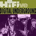 Digital Underground - Rhino Hi-Five: Digital Underground - EP Lyrics ...