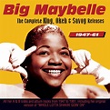 Big Maybelle CD: Complete King, Okeh and Savoy Releases (2-CD) - Bear ...