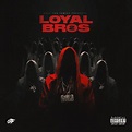 Lil Durk & Only The Family - Lil Durk Presents: Loyal Bros 2 - Reviews ...