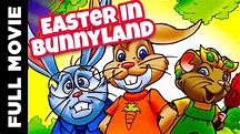 Easter In Bunnyland | Full HD Movie | Animated English Movie - YouTube