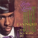 Love Black Musik: Bobby Brown - Dance!...Ya Know It! (1989)