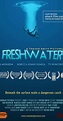 Freshwater (2012) - IMDb