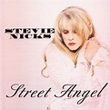 Stevie Nicks - Street Angel | iHeart