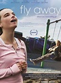 Fly Away - Película 2011 - SensaCine.com