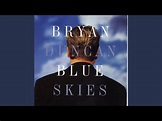 Bryan Duncan – Blue Skies (1996, CD) - Discogs