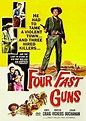 Image gallery for Four Fast Guns - FilmAffinity