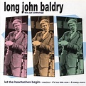 Long John Baldry – The Pye Anthology - Let The Heartaches Begin (1998 ...