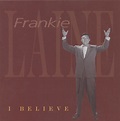 Frankie Laine Box set: I Believe (6-CD) - Bear Family Records