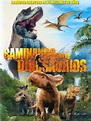 Caminando entre dinosaurios | SincroGuia TV