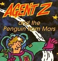 Agent Z and the Penguin From Mars Next Episode Air Date