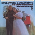 Buck Owens & Susan Raye — The Great White Horse [Vintage Vinyl ...