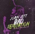 Bad Reputation [Music From the Original Motion Picture] - Joan Jett ...