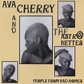 People from Bad Homes, Ava Cherry & the Astronettes | CD (album ...