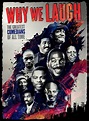 Why We Laugh: Black Comedians on Black Comedy (2009) - IMDb