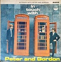 Peter & Gordon - In Touch With Peter And Gordon (1964, Vinyl) | Discogs