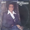 Michael Henderson - Solid (1976, Vinyl) | Discogs