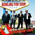 Bowling for Soup - The Great Burrito Extortion Case Lyrics and ...