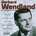 Gerhard Wendland - Wendland,Gerhard: Amazon.de: Musik
