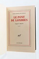 CELINE : Le Pont de Londres. - Guignol's Band II - First edition ...