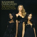 Overloaded: The Singles Collection : Sugababes