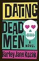 Dating Dead Men: A Novel (Wollie Shelley Mystery Series Book 1 ...