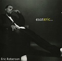 Eric Roberson – Esoteric... (2001, CD) - Discogs