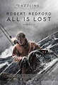 All Is Lost (2013) Poster #1 - Trailer Addict