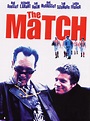 The Match (El partido) - Película 1999 - SensaCine.com