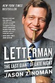 Letterman: The Last Giant of Late Night: Zinoman, Jason: 9780062377227 ...