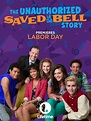 The Unauthorized Saved by the Bell Story (TV Movie 2014) - IMDb
