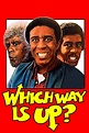 Which Way Is Up? (1977) - Posters — The Movie Database (TMDB)