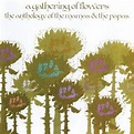 A Gathering Of Flowers: The Anthology Of The Mamas & The Papas The ...