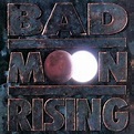 Bad Moon Rising - 1991 - Bad Moon Rising