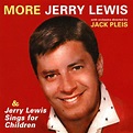 More Jerry Lewis / Jerry Lewis Sings For Children, Jerry Lewis | CD ...