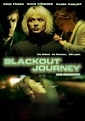 Blackout Journey (2004) - IMDb