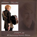 Shawn Colvin Steady On - 30th Anniversary Acoustic Edition LP