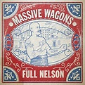 Full Nelson: Massive Wagons, Massive Wagons: Amazon.fr: CD et Vinyles}