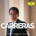Jose Carreras - The Puccini Album: La bohème, Madama Butterfly, Tosca ...