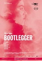 BOOTLEGGER (2021) - Film - Cinoche.com