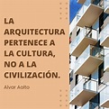 100 frases de arquitectura de los mejores arquitectos del mundo