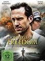 Wings of Freedom - Auf den Schwingen der Freiheit - Film 2017 ...