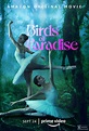 Birds of Paradise - film 2021 - AlloCiné