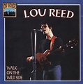 Lou Reed – Walk On The Wild Side (1991, CD) - Discogs