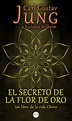 El Secreto de la Flor de Oro by Carl Gustav Jung | eBook