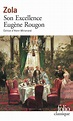 Son Excellence Eugène Rougon - Poche - Émile Zola, Henri Mitterand ...