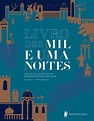 LIVRO DAS MIL E UMA NOITES by gabrielazancan - Issuu