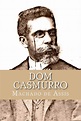 BIBLIOTECA OLAVO BILAC: DOM CASMURRO